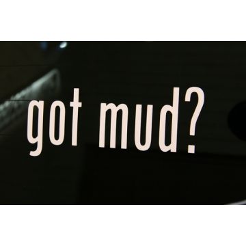 MudSTKR - Got Mud? Sticker