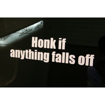 HonkSTKR - Honk If Anything Falls Off Sticker